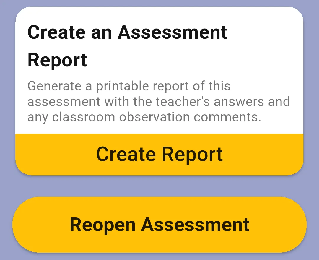 Create an Assessment Report card with the Create Report button, above Reopen Assessment